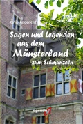 Cover: Sagen und Legenden aus dem M&uuml;nsterland zum Schmunzeln - agenda M&uuml;nster