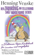 Cover: Der Zaunk&ouml;nig am Tellerrand singt wunderbare Lieder - Elsinor Verlag
