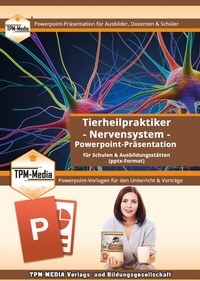 Abbildung von: Tierheilpraktiker - Nervensystem - PowerPoint Präsentation - TPM-Media Verlags & Bildungsgesellschaft (Zweigniederlassung Deutschland)