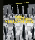 Cover: Krieg, Frieden, Vers&ouml;hnung - Sandstein Kultur