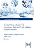 Cover: German Perspective on 6G - Use Cases, Technical Building Blocks and Requirements - FAU University Press