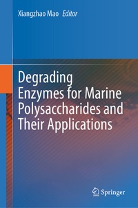 Abbildung von: Degrading Enzymes for Marine Polysaccharides and Their Applications - Springer