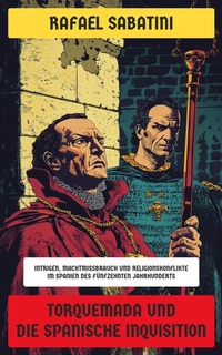 Enlarge image Cover: Torquemada und die spanische Inquisition - Neu übersetzt Verlag