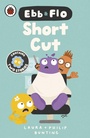 Cover: Ebb and Flo: Short Cut and Brain Freeze - Ladybird