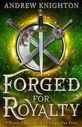Cover: Forged for Royalty - Orbit