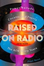 Cover: Raised on Radio - Grand Central Publishing