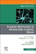 Cover: Placebo Responses in Neurologic Clinical Trials, An Issue of Neurologic Clinics: Volume 44-1 - Churchill Livingstone