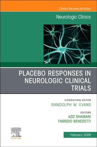 Abbildung von: Placebo Responses in Neurologic Clinical Trials, An Issue of Neurologic Clinics: Volume 44-1 - Churchill Livingstone
