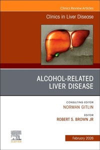 Abbildung von: Alcohol-Related Liver Disease, An Issue of Clinics in Liver Disease: Volume 30-1 - Churchill Livingstone