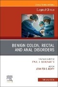Cover: Benign Colon, Rectal and Anal Disorders, An Issue of Surgical Clinics: Volume 106-1 - Churchill Livingstone