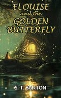 Cover: Elouise and the Golden Butterfly - Teabag Publishing