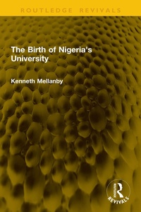 Abbildung von: The Birth of Nigeria's University - Routledge