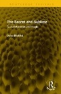 Cover: The Secret and Sublime - Routledge