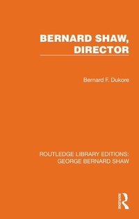 Abbildung von: Bernard Shaw, Director - Routledge