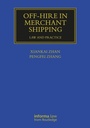 Cover: Off-hire in Merchant Shipping - Informa Law