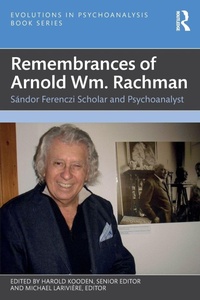 Enlarge image Cover: Remembrances of Arnold Wm. Rachman - Routledge