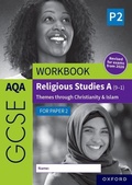 Cover: AQA GCSE Religious Studies A (9-1) Workbook: Christianity & Islam for Paper 2 - Oxford University Press
