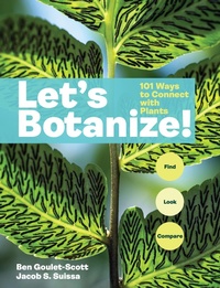 Abbildung von: Let's Botanize - Storey Publishing