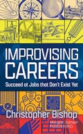 Cover: Improvising Careers - Morgan James Publishing