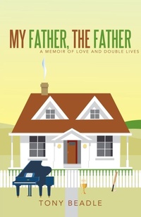 Enlarge image Cover: My Father, the Father - Archway Publishing