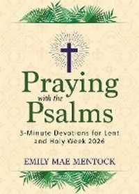 Abbildung von: Praying with the Psalms - Ave Maria Press
