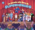 Cover: La Escuela Esta Llena de Superheroes (School Is Full of Super Heroes) - Capstone Editions