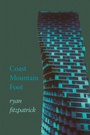 Cover: Coast Mountain Foot - TALONBOOKS