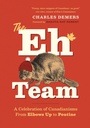 Cover: The Eh Team - Greystone Books