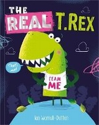 Enlarge image Cover: The Real T. Rex - Make Believe Ideas