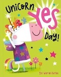 Cover: Unicorn Yes Day! - Make Believe Ideas