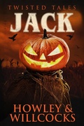Cover: Jack (Twisted Tales, #1) - Devil's Rock Publishing
