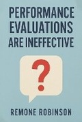 Cover: Performance Evaluations Are Ineffective - Independent Publisher