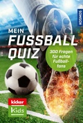 Cover: kicker Kids Fu&szlig;ball Quiz - Kosmos