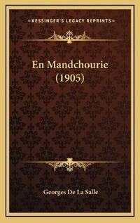 Abbildung von: En Mandchourie (1905) - Kessinger Publishing