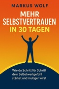Cover: Mehr Selbstvertrauen in 30 Tagen - epubli