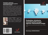 Abbildung von: Podwojne dzialanie monokrystalicznego ogniwa fotowoltaicznego - Wydawnictwo Nasza Wiedza