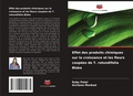 Cover: Effet des produits chimiques sur la croissance et les fleurs coupees de T. rotundifolia Blake - Editions Notre Savoir