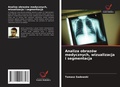 Cover: Analiza obrazow medycznych, wizualizacja i segmentacja - Wydawnictwo Nasza Wiedza