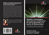 Abbildung von: Modello cosmologico dell'universo attraverso la teoria generale e la teoria di Kaluza-Klein - Edizioni Sapienza