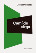 Cover: Cam&iacute; de sirga - Club Editor 1959 S.L.