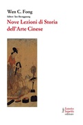 Cover: Nove lezioni di storia dell'arte cinese - Fausto Lupetti Editore