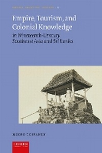 Enlarge image Cover: Empire, Tourism, and Colonial Knowledge - Leiden University Press