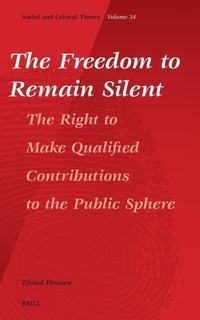 Enlarge image Cover: The Freedom to Remain Silent - Brill