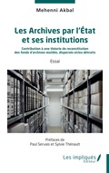 Bild: Les Archives par l'État et ses institutions - Les Impliqués