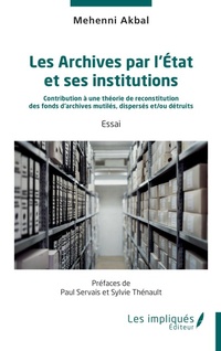 Bild: Les Archives par l'État et ses institutions - Les Impliqués