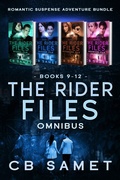 Cover: The Rider Files Omnibus, Romantic Suspense Adventure Bundle Books 9-12 - CB Samet