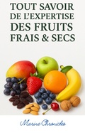 Bild: Tout Savoir de L'Expertise des Fruits Frais & Sec - Dua Roland KOFFI