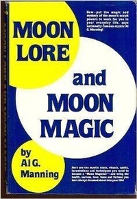 Enlarge image Cover: Moon Lore and Moon Magic - Spiritual Science