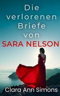 Cover: Die verlorenen Briefe von Sara Nelson - Clara Ann Simons