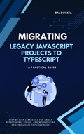 Cover: Migrating Legacy JavaScript Projects to TypeScript: A Practical Guide - BiT-Tech Inc.
